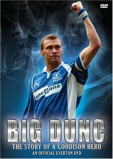 Big Dunc: The Story of a Goodison Hero