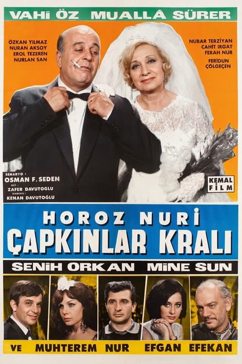 Horoz Nuri: Çapkınlar Kralı poster