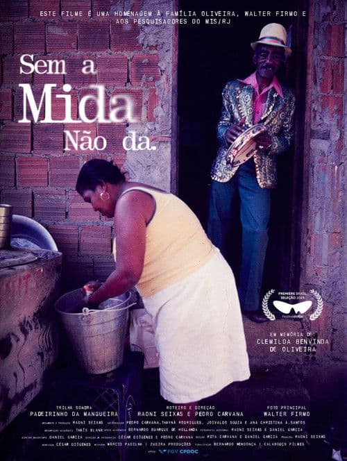 Sem a Mida Não Dá poster