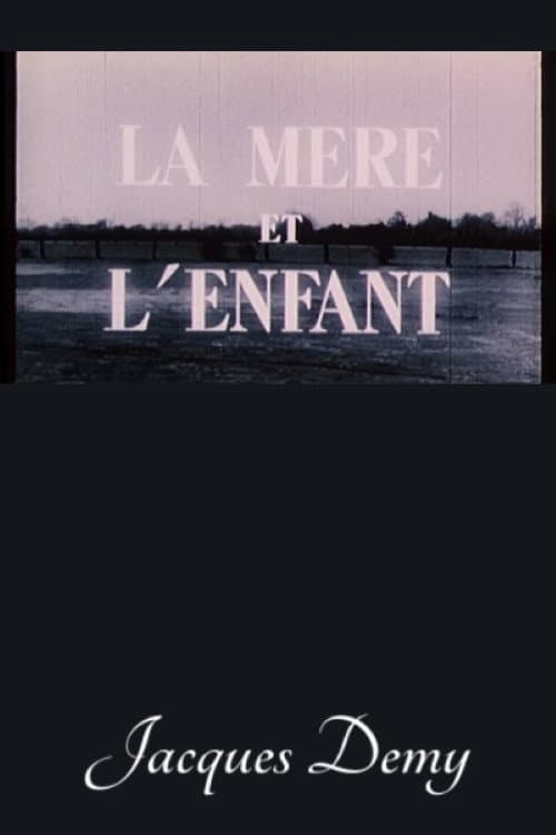 La Mère et l'Enfant poster