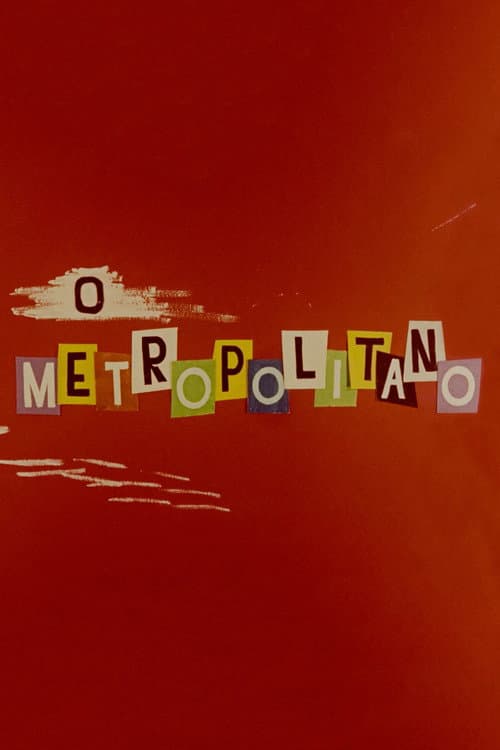 O Metropolitano poster