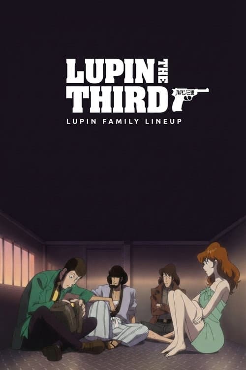 Lupin the Third: Lupin Family Lineup poster