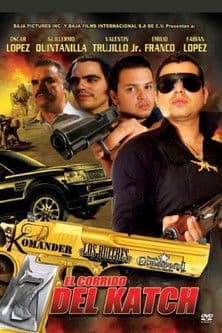 El Corrido del Katch poster