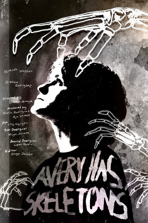 Avery Has Skeletons poster