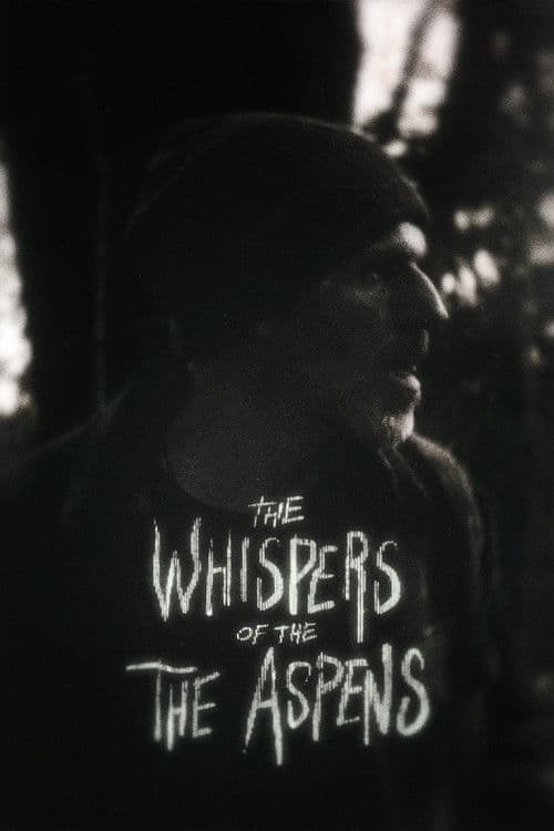 The Whispers of the Aspens poster