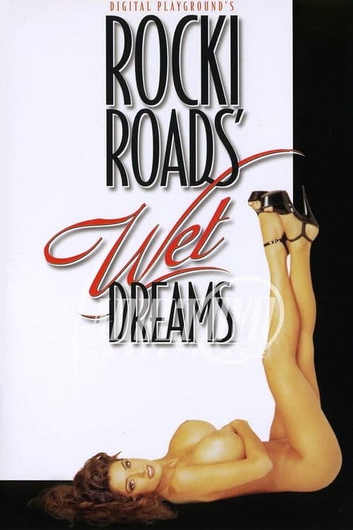 Rocki Roads' Wet Dreams poster