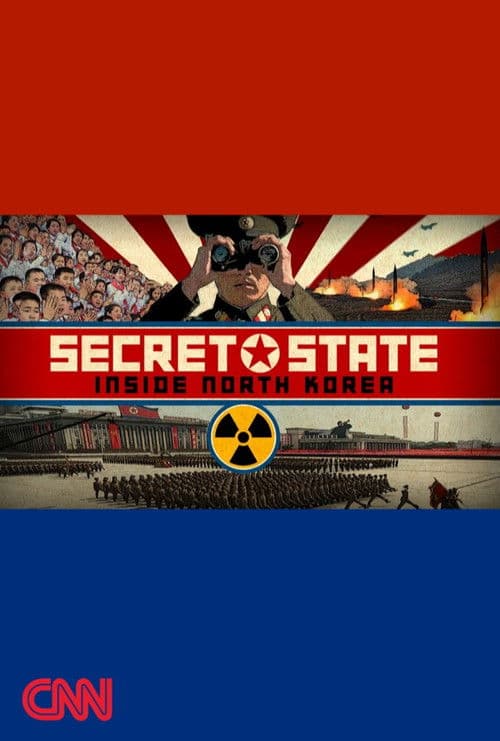 Secret State: Inside North Korea poster