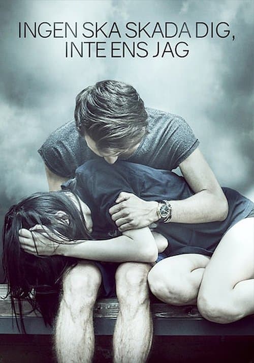 No One Will Hurt You poster