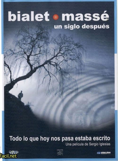 Bialet Massé, un siglo después poster