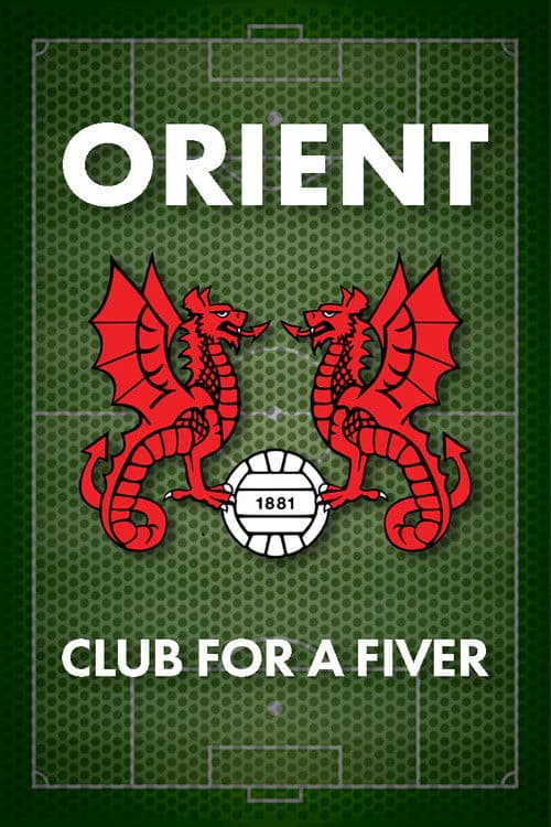 Orient: Club for a Fiver poster