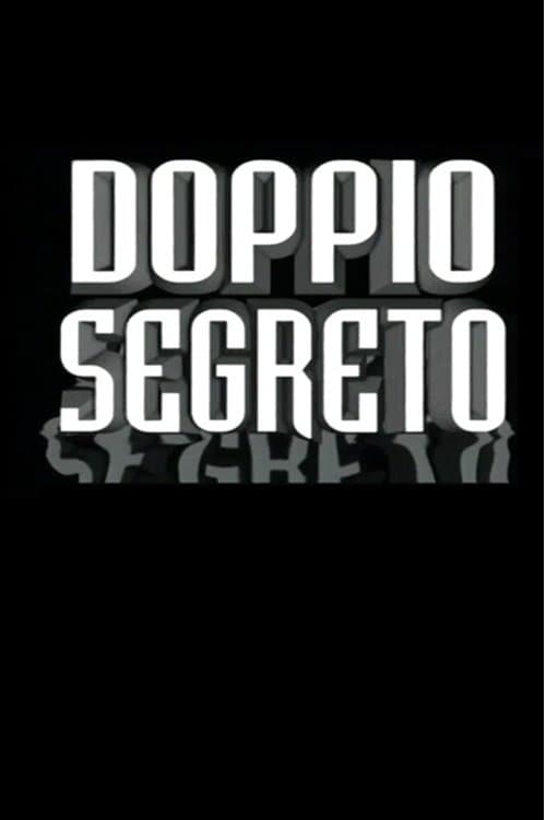 Doppio Segreto poster