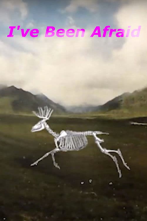 I've Been Afraid poster