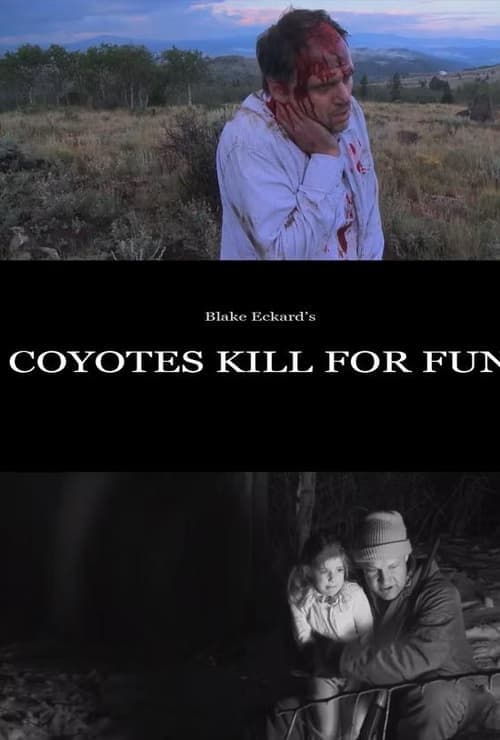 Coyotes Kill for Fun poster