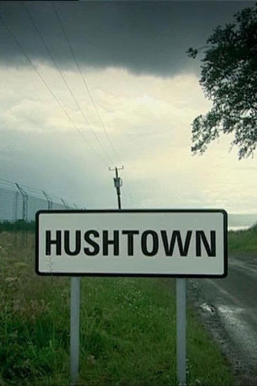 Hushtown poster