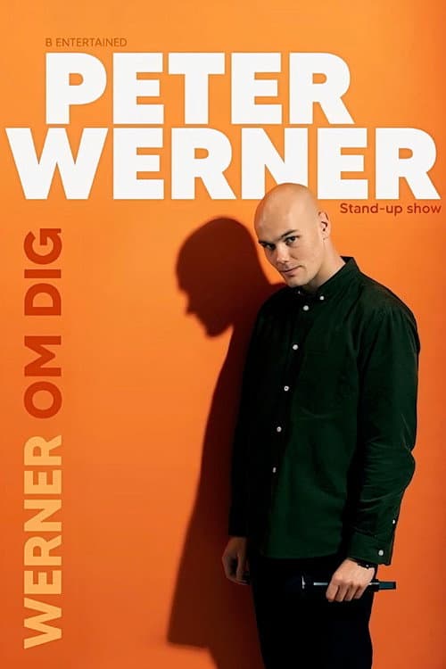 Peter Werner: WERNER OM DIG poster