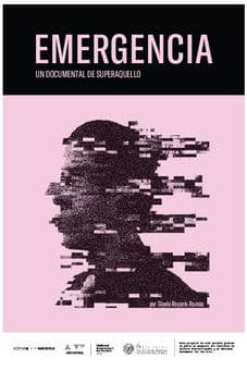 Emergencia: Un documental sobre Superaquello poster