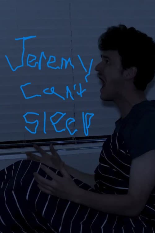 Jeremy Can’t Sleep poster