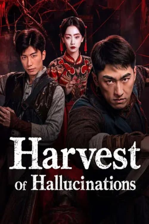 Harvest Of Hallucnations poster