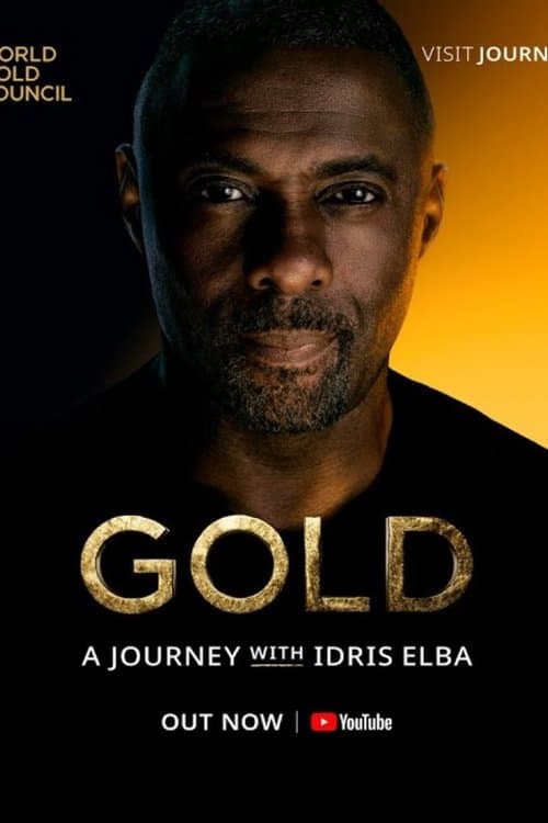Gold: A Journey with Idris Elba poster