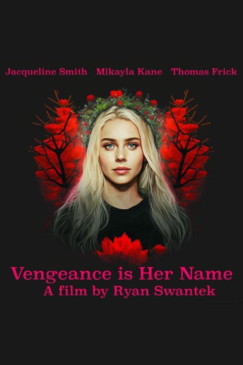 Vengeance Is Her Name poster