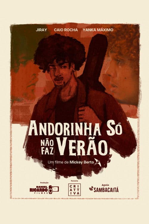 Andorinha Só Não Faz Verão poster