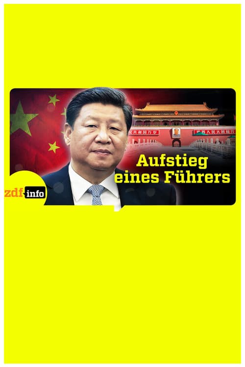 Xi Jinpings Weg zur Macht poster