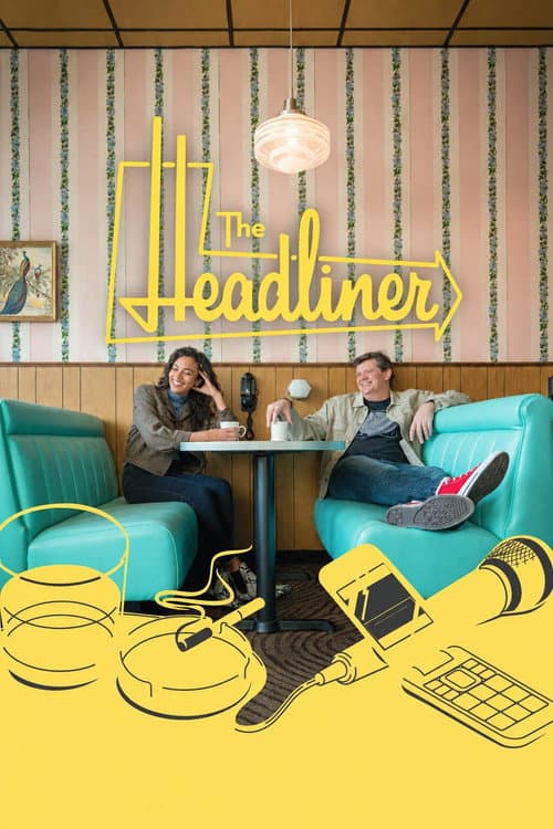 The Headliner poster