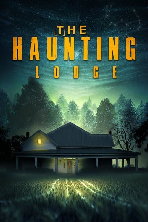 The Haunting Lodge poster