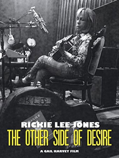 Rickie Lee Jones: The Other Side of Desire poster