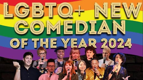 LGBTQ+ New Comedian of the Year 2024 poster