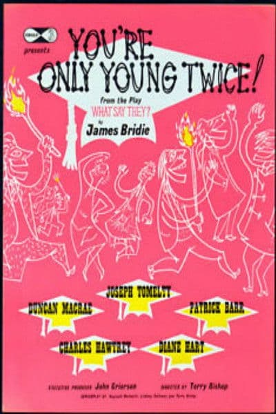 You're Only Young Twice! poster