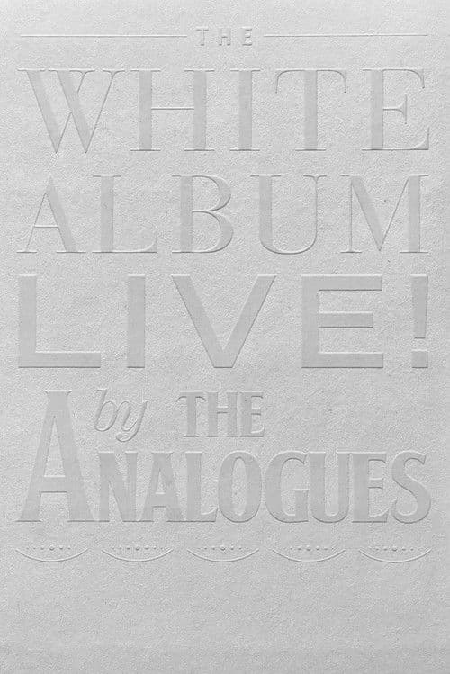 The White Album Live! by The Analogues poster
