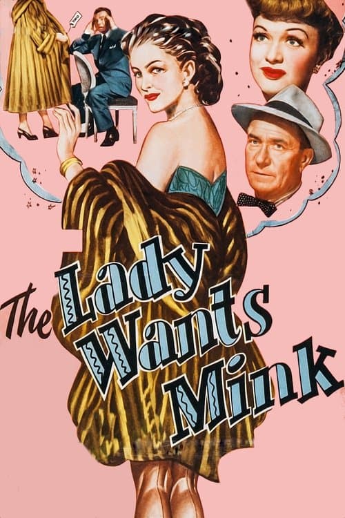 The Lady Wants Mink poster