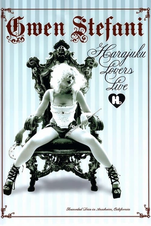 Gwen Stefani: Harajuku Lovers Live