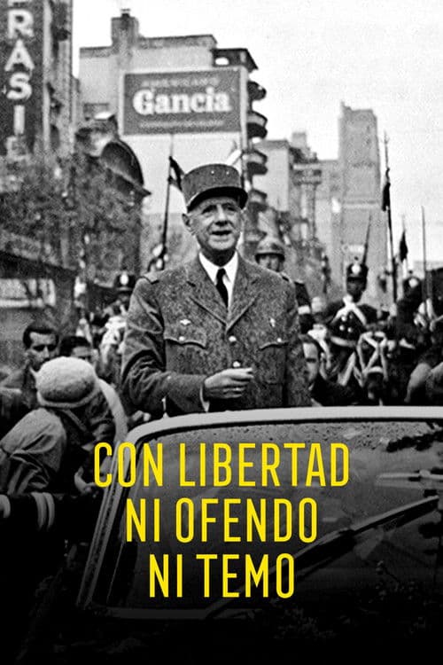 Con Libertad Ni Ofendo Ni Temo poster