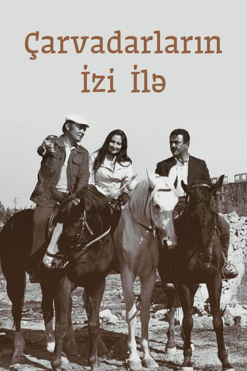 Çarvadarların izi ilə poster