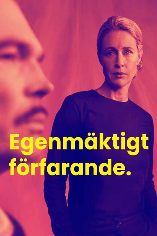 Egenmäktigt förfarande poster