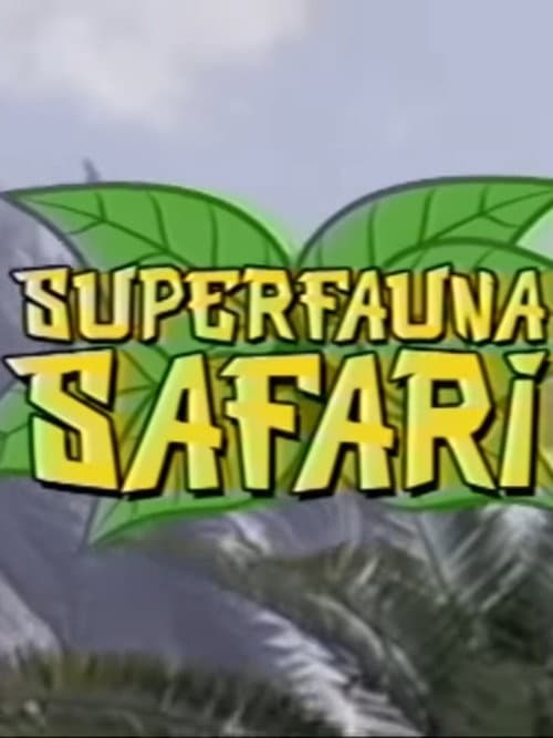 Superfauna Safari poster