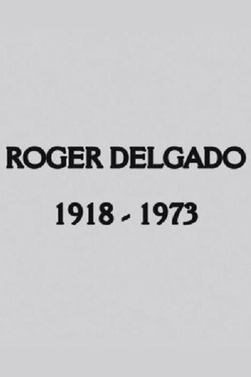 Roger Delgado: The Master poster