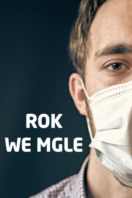 Rok we mgle poster