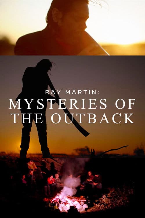 Ray Martin: Mysteries Of The Outback poster