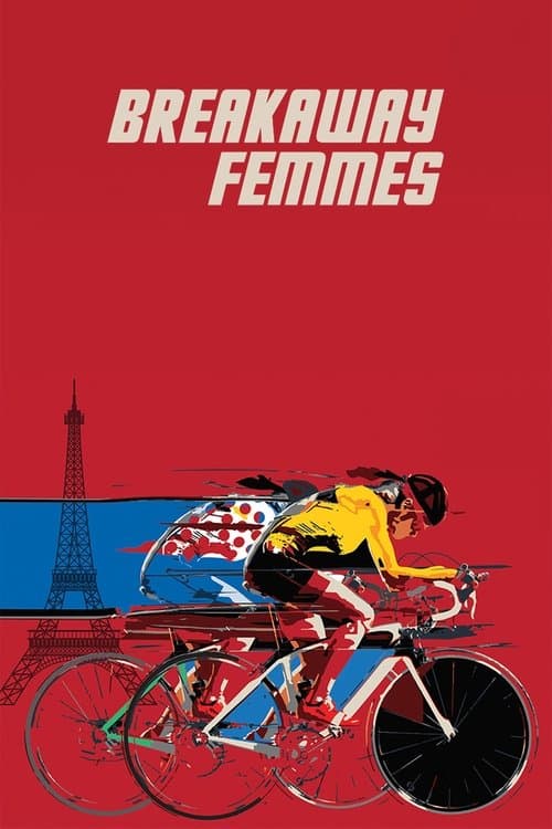 Breakaway Femmes poster