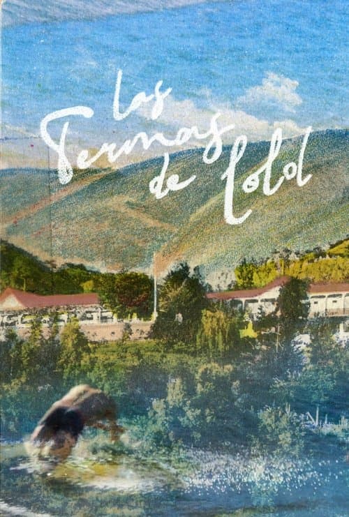 The Lolol Hot Springs poster