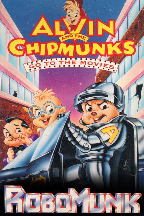 Alvin and the Chipmunks Go to the Movies: Robomunk poster