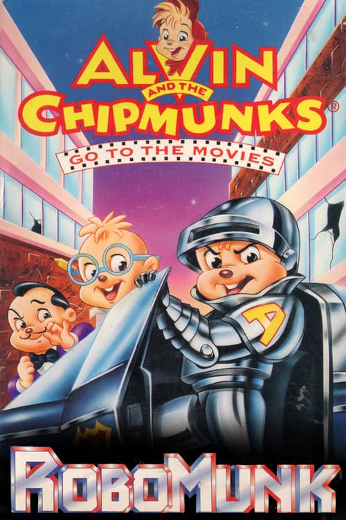 Alvin and the Chipmunks Go to the Movies: Robomunk poster
