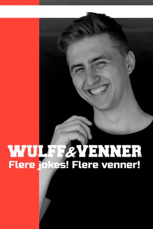 Nikolaj Wulff: Wulff og venner poster