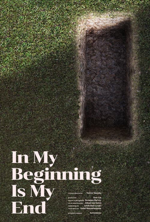 In My Beginning is My End poster