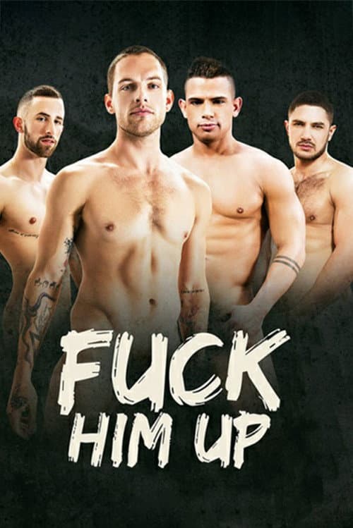 Fuck Him Up poster