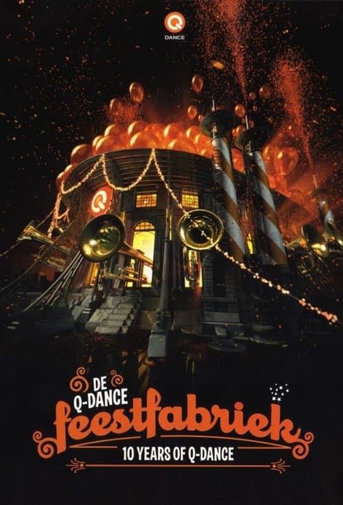 10 Years Of Q-Dance: De Feestfabriek poster