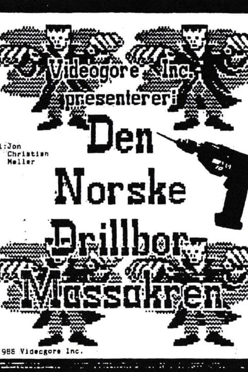 The Norwegian Drillbit Massacre
